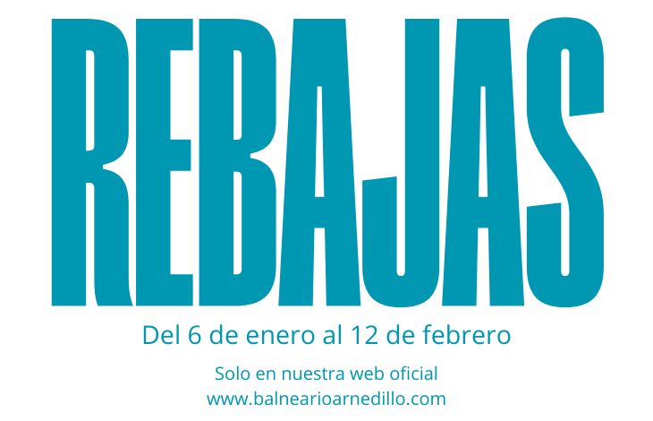 REBAJAS DE ENERO en el Balneario de Arnedillo